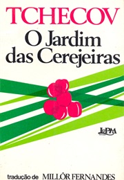 O Jardim Das Cerejeiras (Anton Tchekhov)