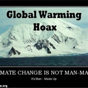 Man Made Climate Change Is a Hoax