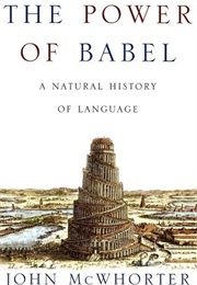 The Power of Babel (John McWhorter)