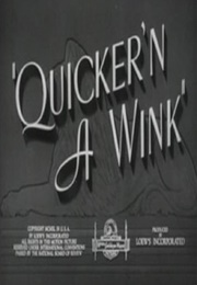 Quicker&#39;n a Wink (1940)