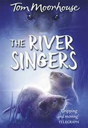 The River Singers (Tom Moorhouse)