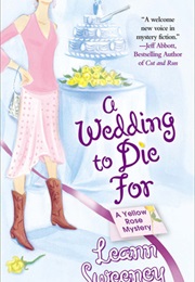 A Wedding to Die for (Leann Sweeney)