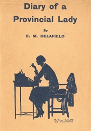 The Diary of a Provincial Lady (E. M. Delafield)