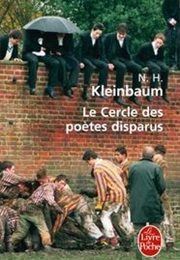 Le Cercle Des Poètes Disparus (Nancy H. Kleinbaum)
