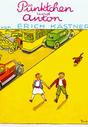 Pünktchen Und Anton (Erich Kästner)