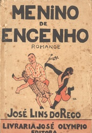Menino De Engenho (José Lins Do Rego)