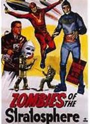 ZOMBIES OF THE STRATOSPHER