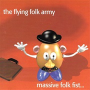 Flying Folk Army -- Massive Folk Fist to the Man