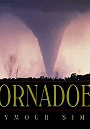 Tornadoes (Seymour Simon)
