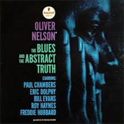 Oliver Nelson - The Blues & the Abstract Truth