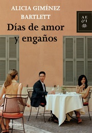Días De Amor Y Engaños (Alicia Giménez Bartlett)