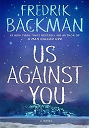 Us Against You (Fredrik Backman)
