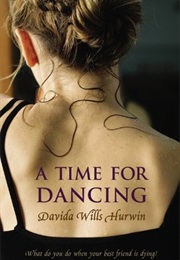 A Time for Dancing (DAVIDA WILLS HURWIN)