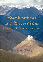 Buttertea at Sunrise (Britta Das)