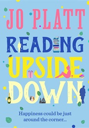 Reading Upside Down (Jo Platt)