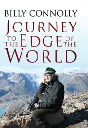 Journey to the Edge of the World (Billy Connolly)