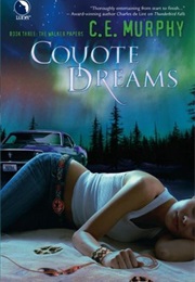 Coyote Dreams (C.E. Murphy)