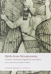 Myths From Mesopotamia (Stephanie Dalley)