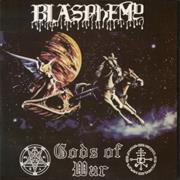 Blasphemy - Gods of War