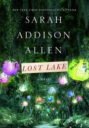 Lost Lake (Sarah Addison Allen)