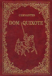 Dom Quixote (Miguel Cervantes)