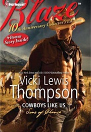 Cowboys Like Us (Sons of Chance) (Vicki Lewis Thompson)