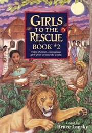 Girls to the Rescue Book #2 (Bruce Lansky)