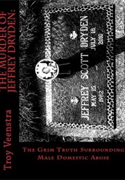 The Murder of Jeffrey Dryden (Troy Veenstra)