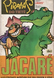 Pirates of the Tiete and Other Barbarians (Laerte Coutinho)