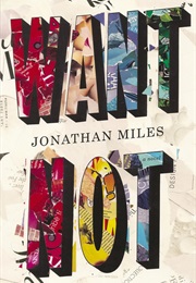 Want Not (Jonathan Miles)