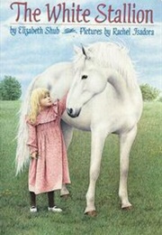 The White Stallion (Elizabeth Shub)
