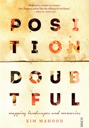 Position Doubtful (Kim Mahood)