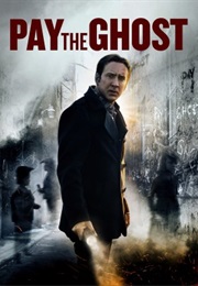 Pay the Ghost (2015)