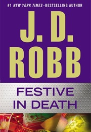 Festive in Death (J.D. Robb)