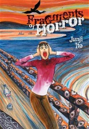Fragments of Horror (Junji Ito)