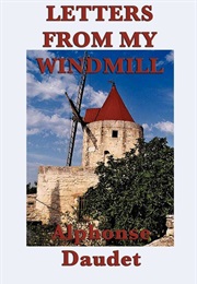 Letters From My Mill (Alphonse Daudet)