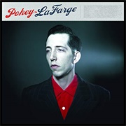 Pokey Lafarge - Pokey Lafarge