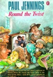 Round the Twist (Paul Jennings)