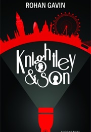 Knightley and Son (Rohan Gavin)