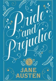 Pride &amp; Prejudice (Jane Austen)