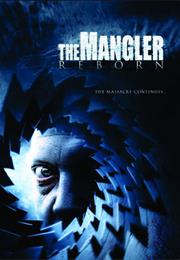 The Mangler Reborn (2005)