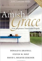 Amish Grace (Steven M. Nolt)