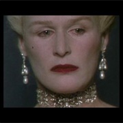 Glenn Close - Dangerous Liaisons