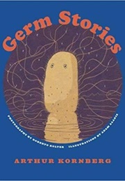 Germ Stories (Arthur Kornberg)