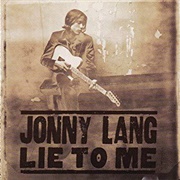 Jonny Lang - Lie to Me