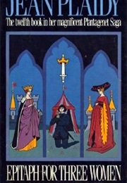 Epitaph of Three Women (Jean Plaidy)