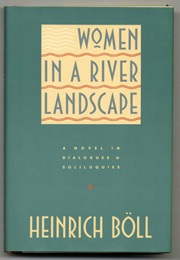 Women in a River Landscape (Heinrich Boll)