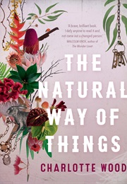 The Natural Way of Things (Charlotte Wood)