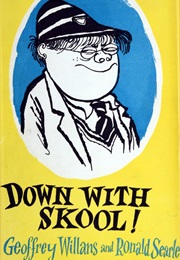 Down With Skool (Geoffrey Willans)