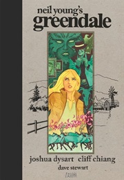 Neil Young's Greendale (Joshua Dysart)